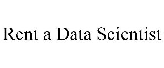 RENT A DATA SCIENTIST