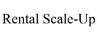 RENTAL SCALE-UP