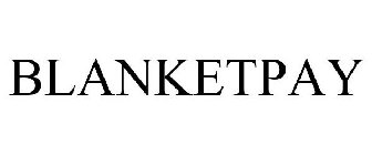BLANKETPAY
