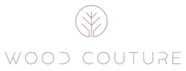 WOOD COUTURE