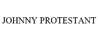 JOHNNY PROTESTANT
