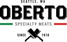 SEATTLE, WA OBERTO SPECIALTY MEATS SINCE 1918