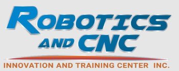 ROBOTICS AND CNC INNOVATION AND TRAINING CENTER INC.