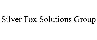 SILVER FOX SOLUTIONS GROUP