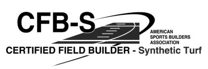 CFB-S AMERICAN SPORTS BUILDERS ASSOCIATION CERTIFIED FIELD BUILDER - SYNTHETIC TURF