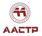 AA AMERICAN ASSOCIATION FOR THE CERTIFICATION OF TRAINING PROGRAM A.A.C.T.P AACTP