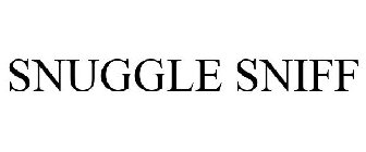 SNUGGLE SNIFF
