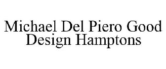 MICHAEL DEL PIERO GOOD DESIGN HAMPTONS