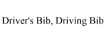 DRIVER'S BIB, DRIVING BIB