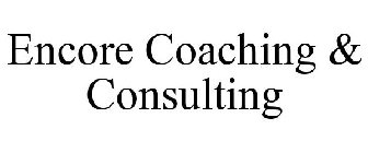 ENCORE COACHING & CONSULTING