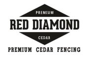 PREMIUM RED DIAMOND CEDAR PREMIUM CEDAR FENCING