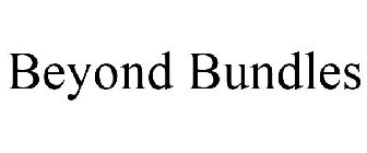 BEYOND BUNDLES