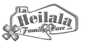 LA HEILALA FAMILY CARE LLC