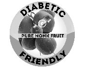 DIABETIC FRIENDLY PURE MONK FRUIT G