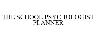 THE SCHOOL PSYCHOLOGIST PLANNER