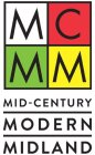 M C M M MID-CENTURY MODERN MIDLAND