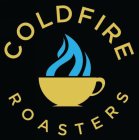 COLDFIRE ROASTERS