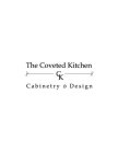 THE COVETED KITCHEN CK CABINETRY & DESIGN X X
