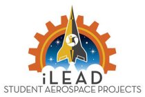 ILEAD STUDENT AEROSPACE PROJECTS