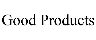 GOOD PRODUCTS, LLC