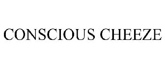 CONSCIOUS CHEEZE