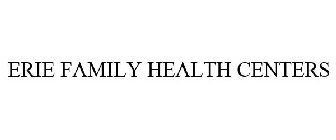 ERIE FAMILY HEALTH CENTERS