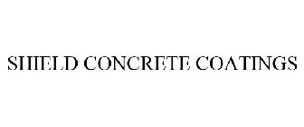 SHIELD CONCRETE COATINGS