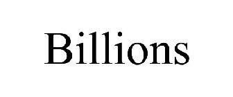 BILLIONS