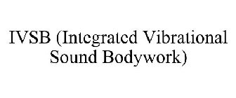 IVSB (INTEGRATED VIBRATIONAL SOUND BODYWORK)