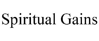 SPIRITUAL GAINS