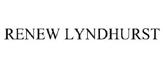 RENEW LYNDHURST