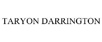 TARYON DARRINGTON