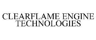 CLEARFLAME ENGINE TECHNOLOGIES