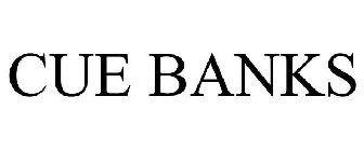 CUE BANKS