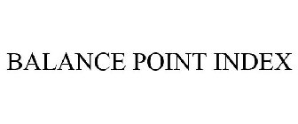 BALANCE POINT INDEX