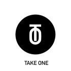 TO TAKE ONE