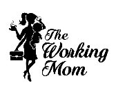 THE WORKING MOM