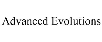 ADVANCED EVOLUTIONS
