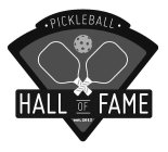 PICKLEBALL HALL OF FAME EST. 2017