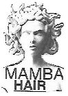 MAMBA HAIR
