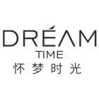 DREAM TIME