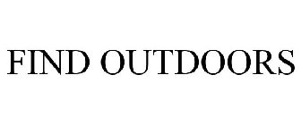 FIND OUTDOORS