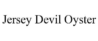 JERSEY DEVIL OYSTER