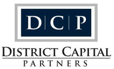 DCP DISTRICT CAPITAL PARTNERS