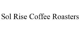 SOL RISE COFFEE ROASTERS