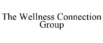 THE WELLNESS CONNECTION GROUP