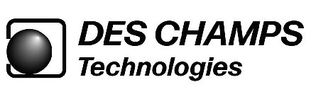 DES CHAMPS TECHNOLOGIES