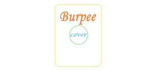 BURPEE COVERS