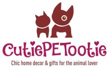 CUTIEPETOOTIE CHIC HOME DECOR & GIFTS FOR THE ANIMAL LOVER