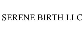 SERENE BIRTH LLC